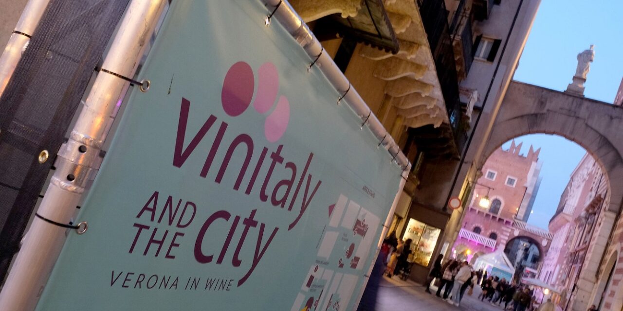 WINE PASSION IGNITES VERONA WITH VINITALY AND THE CITY